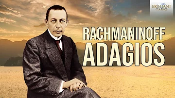 Rachmaninoff: Adagios