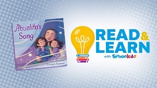 Abuelitas Song read aloud with Gloria Amescua | Read & Learn with Simon Kids