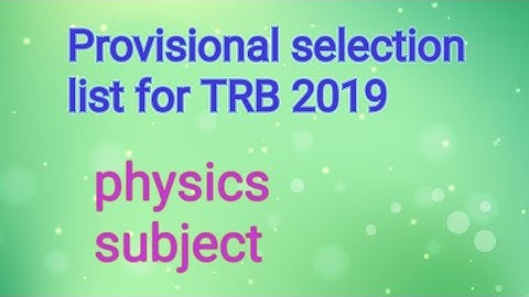 TRB physics provisional selection list for 2019