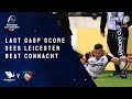 Highlights - Connacht Rugby v Leicester Tigers Round 3 │Heineken Champions Cup Rugby 2021/22