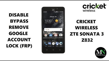 Disable Bypass Remove Google Account Lock FRP on Cricket ZTE Sonata 3 Z832!