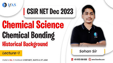Basics Chemical Bonding CSIR NET | Historical Background | IFAS