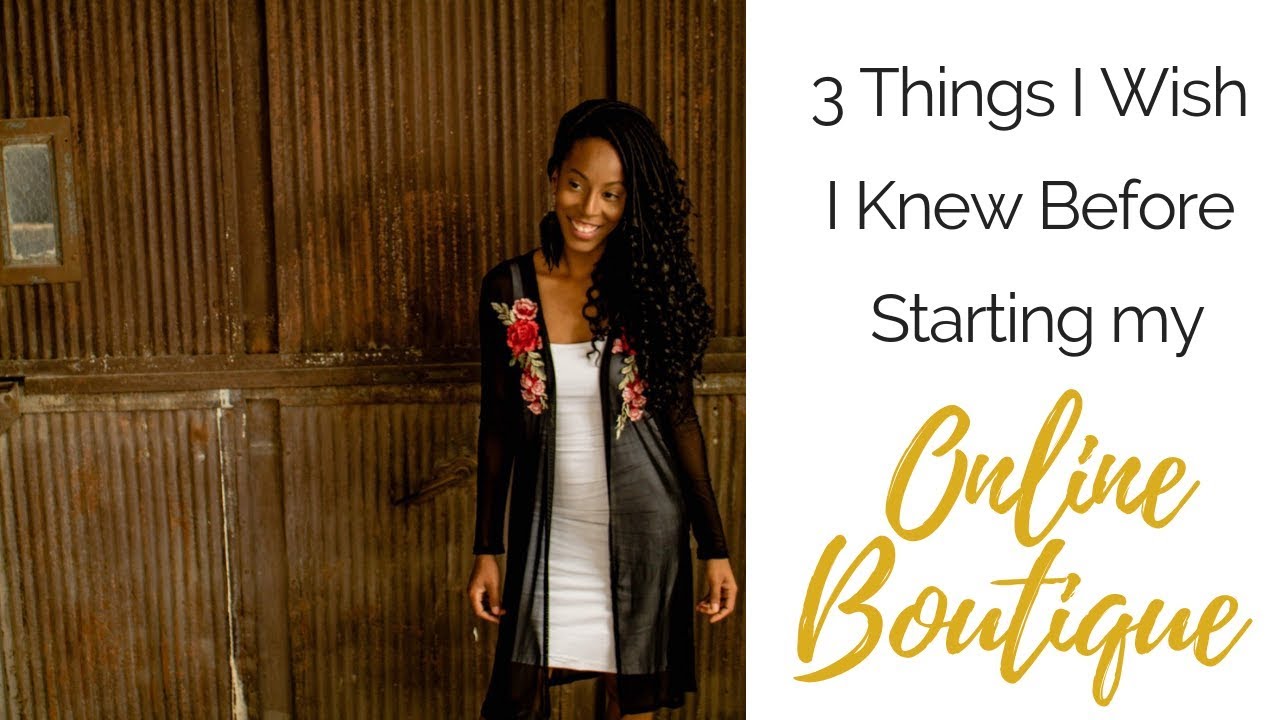 What I Wish I Knew Before Starting a Boutique - YouTube
