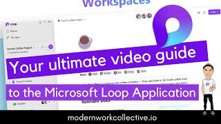 The ultimate video guide to the Microsoft Loop Application screenshot 3