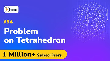 Tetrahedron Problem No.1 - Section of Solids - Engineering Drawing