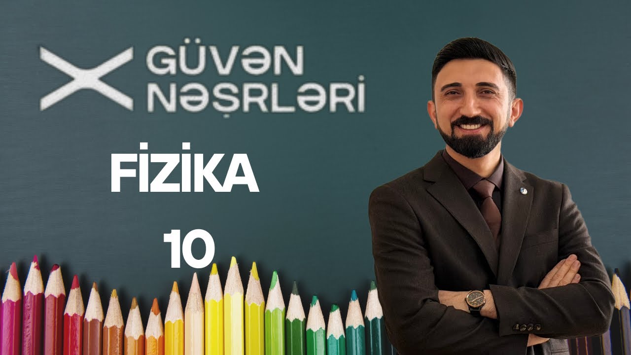 22 fevral güvən sınağı 10-cu sinif  fizika suallarının izahı. 22 fevral 2026 güvən sınağı 11.#guven