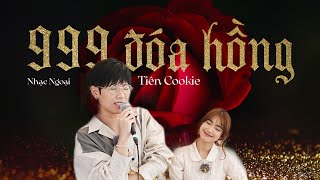 999 Đóa Hồng | Tiên Cookie cân trọn bản live khiến khán giả quên luôn bản gốc | Biển của hy vọng