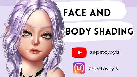 [ZCC Class] Lesson 2. Shading on face and body. 👩🏽‍🎨(BASIC) ||#ZEPETO #ZCCClass🌻