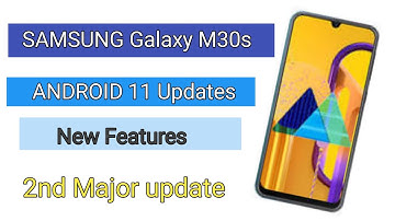 Samsung Galaxy m30s one ui 3.0 update || Android 11 || New feature