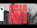 Dod  so much in love official lyric