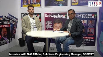 Interview: Saif AlRefai, Solutions Engineering Manager, OPSWAT | GITEX Global 2025 in Dubai | CIOTV