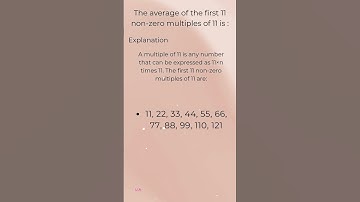 The average of the first 11 non-zero multiples of 11 is  #shorts