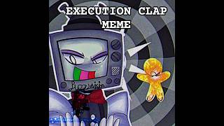 execution clap meme [calling all villains puzzles] #capcut #alightmotion #smg4 #callingallvillains