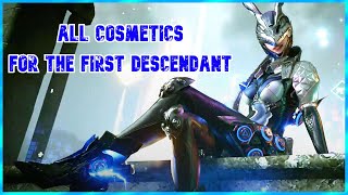 The First Descendant : Every Cosmetic for all Characters! | Exclusive Early preview!