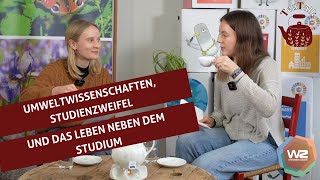 Von Umweltwissenschaften über Studienzweifel zum Leben neben dem Studium | Werkstatt Zukunft