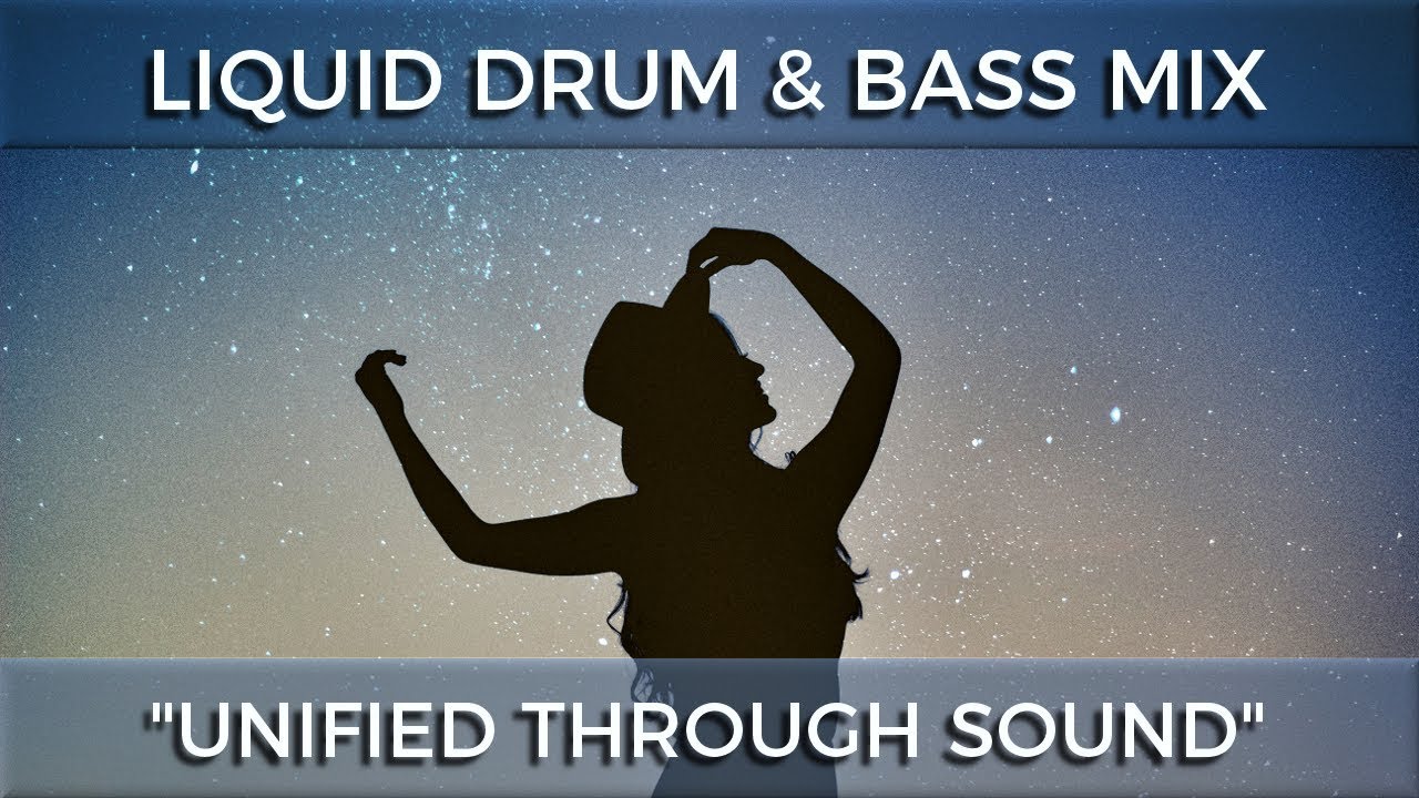 ► Liquid Drum & Bass Mix -