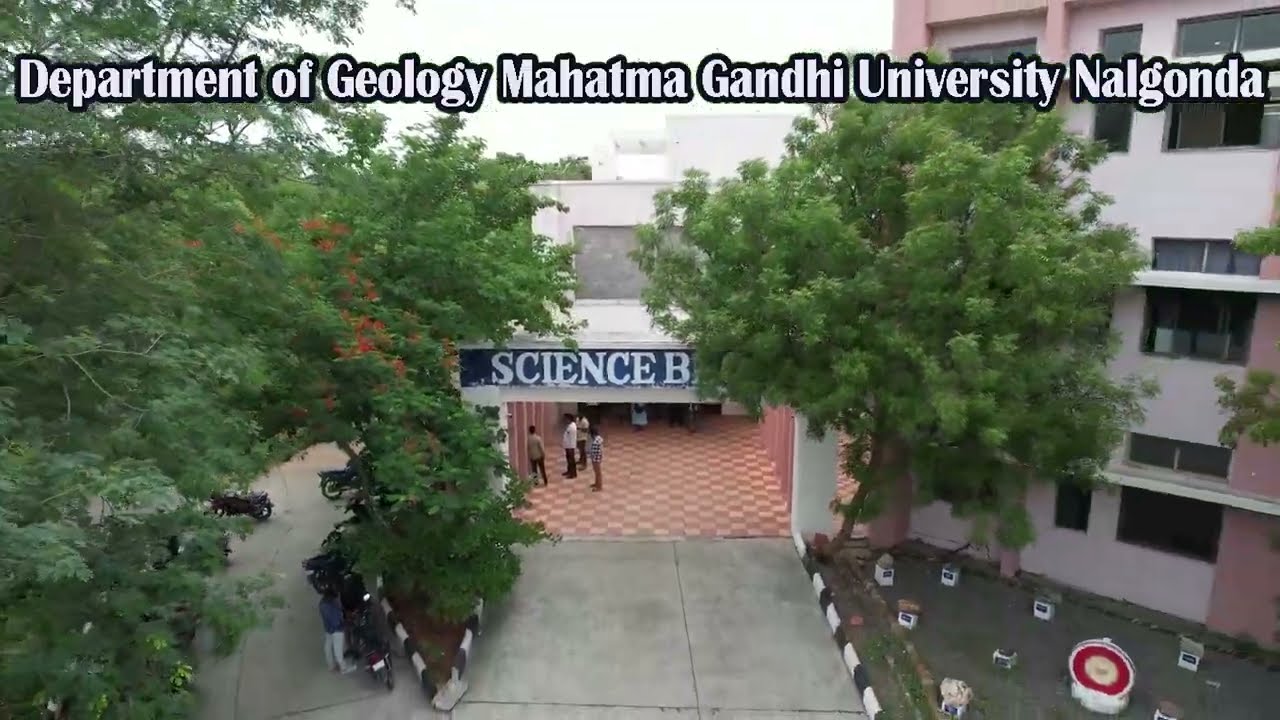 Department of Geology, Mahatma Gandhi University, Nalgonda.