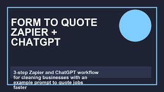 From Job Form to Quote: Zapier + ChatGPT for Cleaners