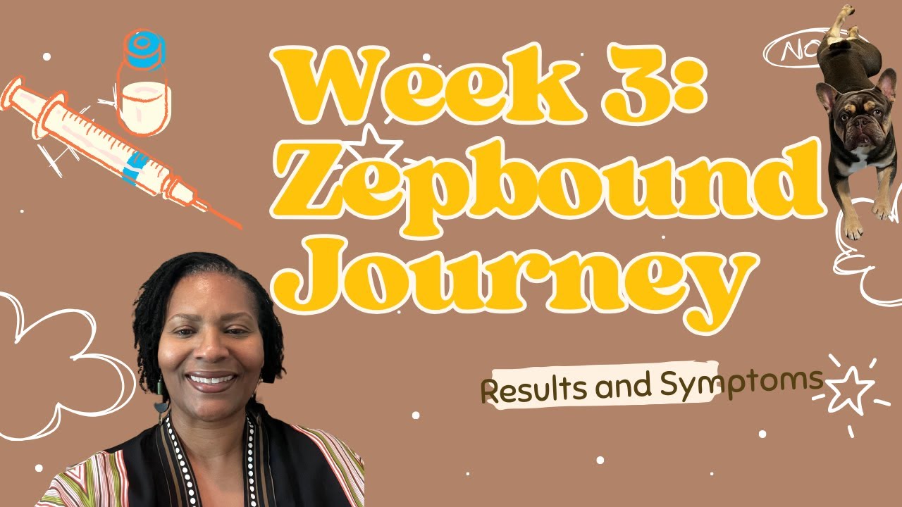Week 3 on Zepbound 2.5: Weight Loss, Symptoms, and Benefits of using a GLP-1.
