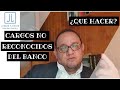 Cargos bancarios no reconocidos¡ que debes hacer