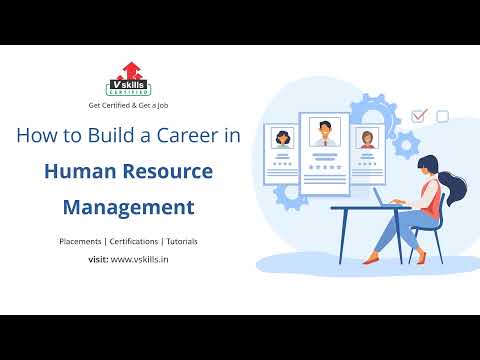 How to Build a Career in Human Resource Management