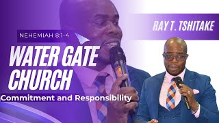 Ray T. Tshitake - Water Gate Church - Issues of Commitment (Part 2)