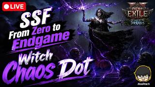 [🔴LIVE] : SSF from Zero to Endgame - Witch Chaos Dot | POE2 The Last Of Druid 0.4
