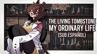 My Ordinary Life (Sub Español) - The Living Tombstone (Agnes Tachyon Edit)