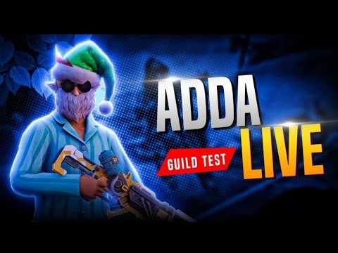 🔴 LIVE GUILD TEST 🤯 ON ADDA LIVE❗#freefire #guildtest 