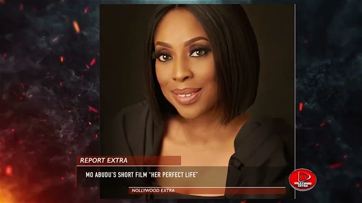 Mo Abudu’s Short Film “Her Perfect Life”