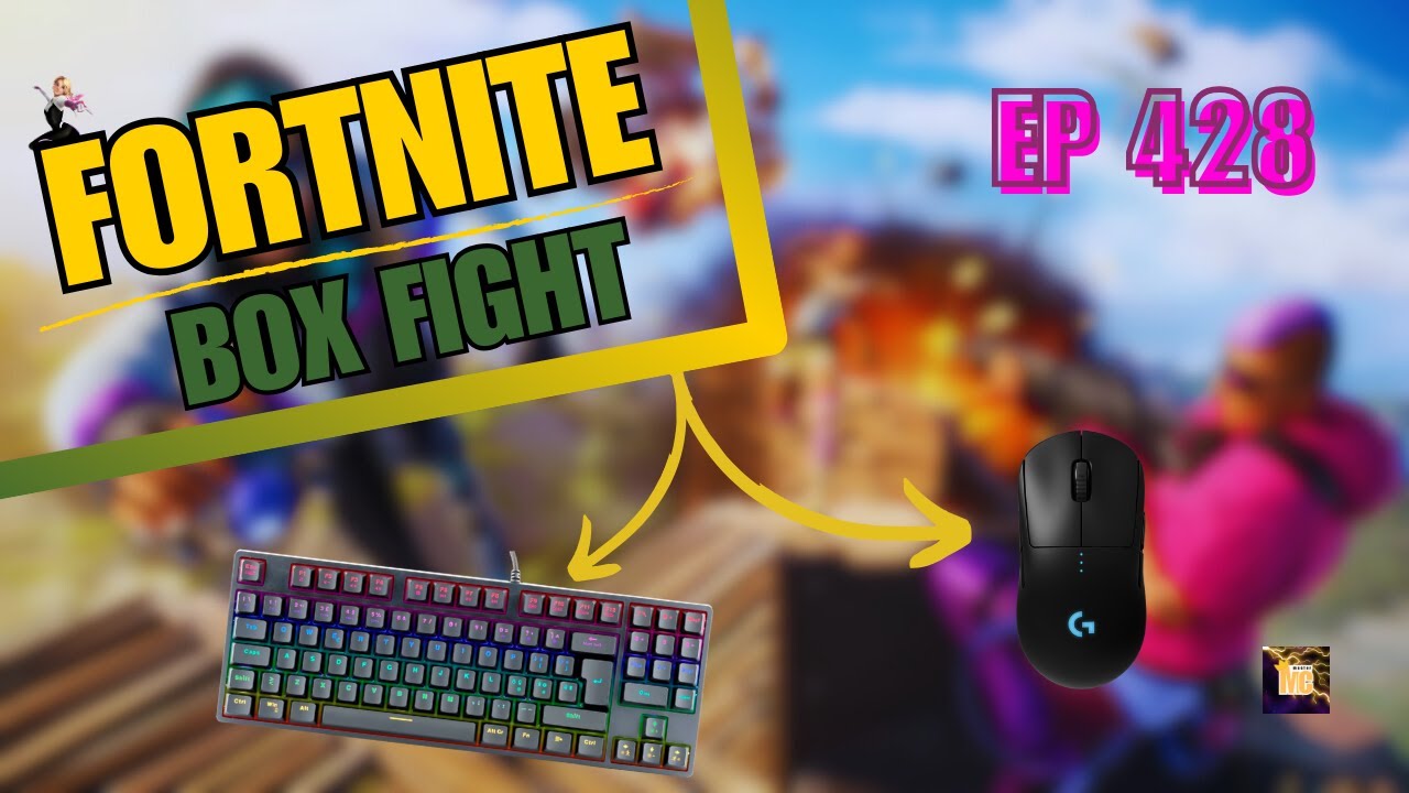 Fortnite Box Fight Ep 428