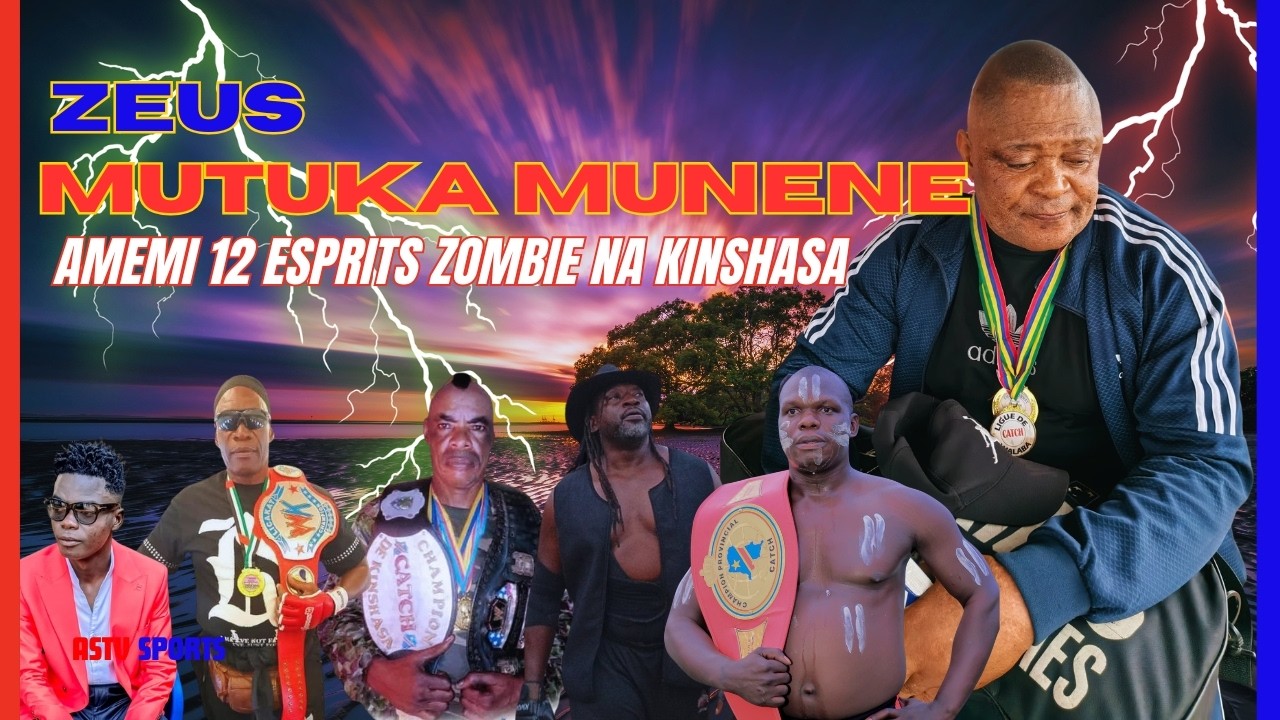 ZEUS mutuka Munene amemi 12 esprits zombie contre les Catcheurs Kinois