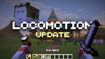 Locomotion Update — Minecraft Movement Mod Just Got Better