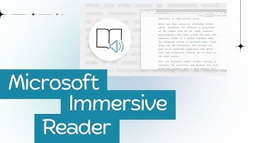 Make Reading More Accessible with Microsoft Immersive Reader
