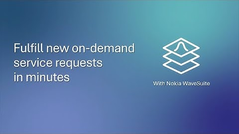 Nokia WaveSuite Service Fulfillment Short Demo