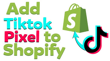 How to Add TikTok Pixel to Shopify
