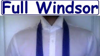 How to Tie a Tie - Full Windsor knot