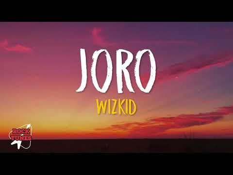 WizKid Joro Lyrics 