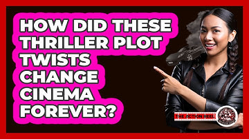 How Did These Thriller Plot Twists Change Cinema Forever? - The Action Reel