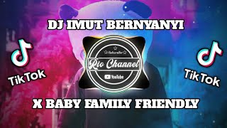 Dj Tiktok Terbaru 2021 !! Dj Imut Bernyanyi x Baby Family Friendly Tiktok🎶Viral Tiktok 2021