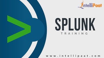 Splunk Tutorial For Beginners-1 | Splunk Beginners Course | Splunk  Online Training | Intellipaat