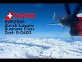 Flight Report: Zurich-Lugano Swiss Business Dash 8-Q400