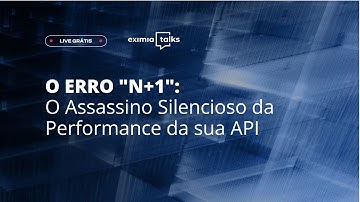 O ERRO "N+1": O Assassino Silencioso da Performance da sua API