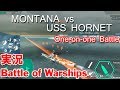 Battle of Warships MONTANA BB-67 vs Aircraft carrier USS HORNET One-on-one Battle