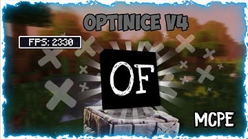 Optinice V4 (Fps Boost, Better UI, Low Texture, F1 Button, Quick Loot, More+) 1.18+ || Mcpe Client