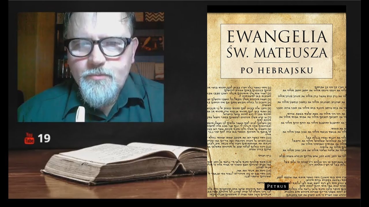 Ewangelia św Mateusza Rozdział 5 Hebrajska ewangelia Mateusza - YouTube