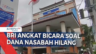 BRI Angkat Bicara Soal Dana Nasabah Hilang