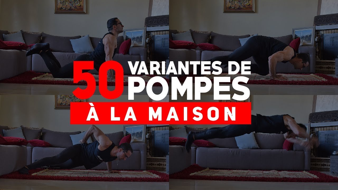 50 Variantes de Pompes à Faire à la Maison | De Débutant à Confirmé