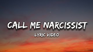 Call Me Narcissist | Sassy Female Empowerment Song | Lyric Video