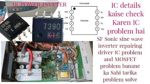 SF Sonic inverter sine wave repairing overload mosfet & driver IC problem banane ka Sahi tarika
